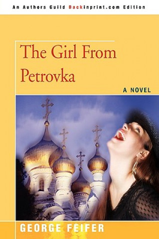 Kniha Girl from Petrovka George Feifer