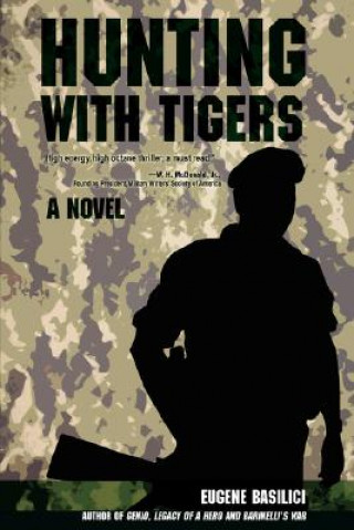 Книга Hunting with Tigers Eugene Basilici