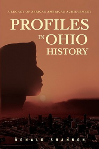 Carte Profiles in Ohio History Ronald Shannon