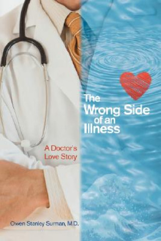 Kniha Wrong Side of an Illness Owen S Surman