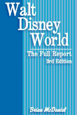 Kniha Walt Disney World Brian McDaniel