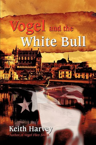 Carte Vogel and the White Bull Keith Harvey