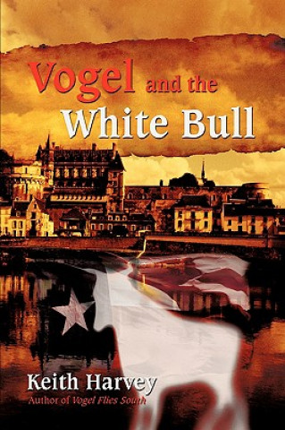 Книга Vogel and the White Bull Keith Harvey