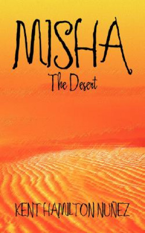 Knjiga Misha Kent Hamilton Nunez