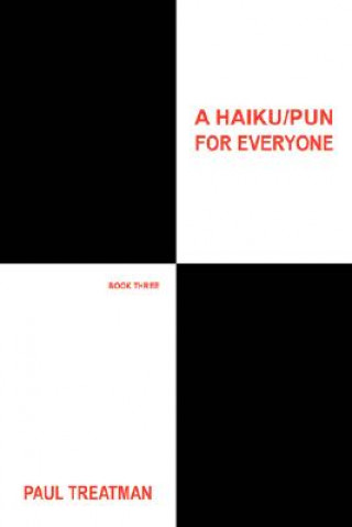 Knjiga Haiku/Pun for Everyone Paul Treatman