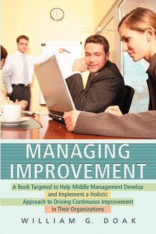 Könyv Managing Improvement William Doak