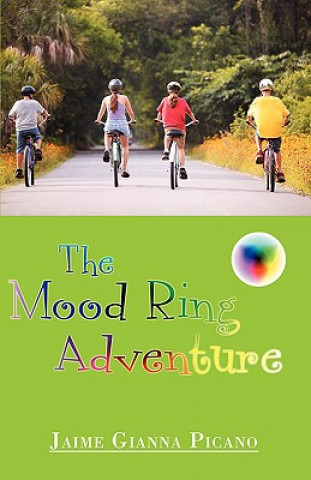 Knjiga Mood Ring Adventure Jaime Gianna Picano
