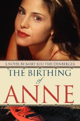 Carte Birthing of Anne Mary Lou Freudenberger