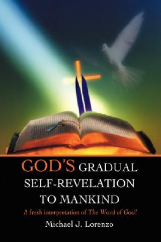 Carte God's Gradual Self-Revelation to Mankind Michael J Lorenzo