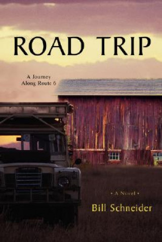 Книга Road Trip Bill Schneider