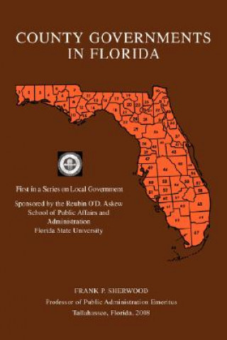 Книга County Governments in Florida Frank P Sherwood