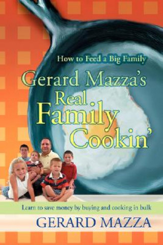 Buch Gerard Mazza's Real Family Cookin' Gerard Mazza