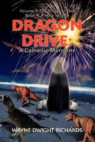 Könyv Dragon Drive Dr Wayne Dwight Richards