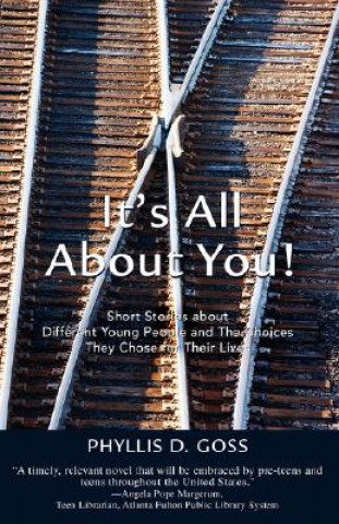 Könyv It's All about You! Phyllis D Goss
