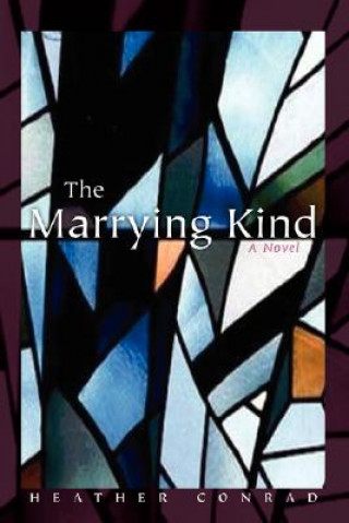 Book Marrying Kind Heather Conrad
