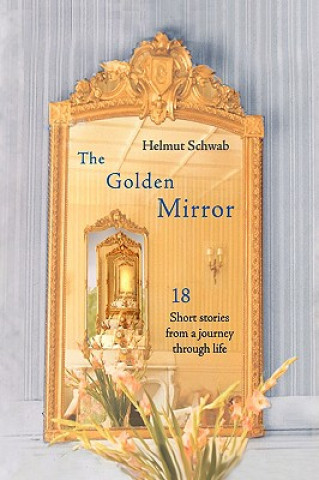 Kniha Golden Mirror Helmut Schwab