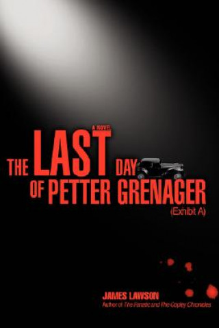 Buch Last Day of Petter Grenager James Lawson