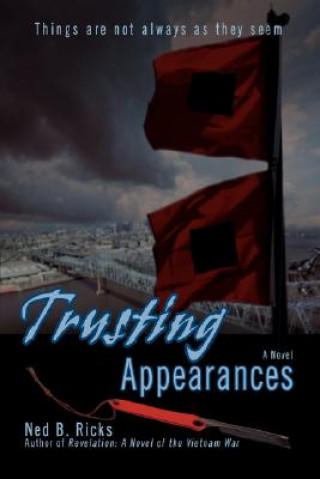 Książka Trusting Appearances Ned B Ricks