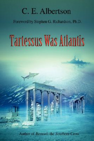 Carte Tartessus Was Atlantis C E Albertson