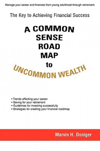 Könyv Common Sense Road Map To Uncommon Wealth Marvin H Doniger