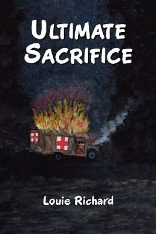 Libro Ultimate Sacrifice Louie Richard