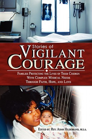 Libro Stories of Vigilant Courage Adam Hildebrand