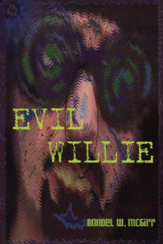Carte Evil Willie Randel W McGirr