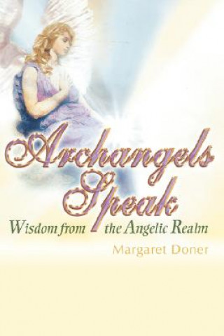 Carte Archangels Speak Margaret Doner