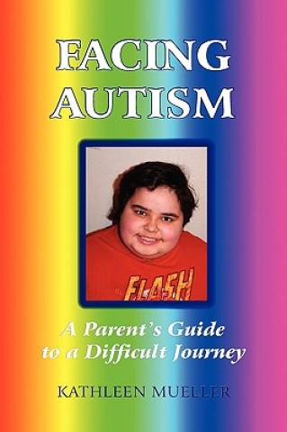 Carte Facing Autism Kathleen Mueller