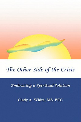 Carte Other Side of the Crisis MS Pcc Cindy a White
