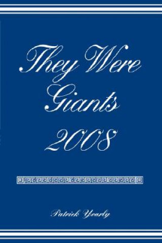 Carte They Were Giants 2008 Patrick Yearly