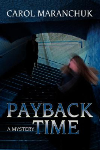 Książka Payback Time Carol Maranchuk
