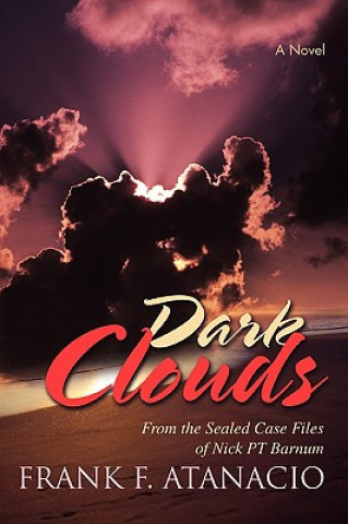 Книга Dark Clouds Frank F Atanacio