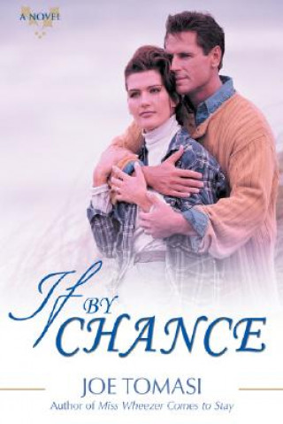 Buch If by Chance Joe Tomasi