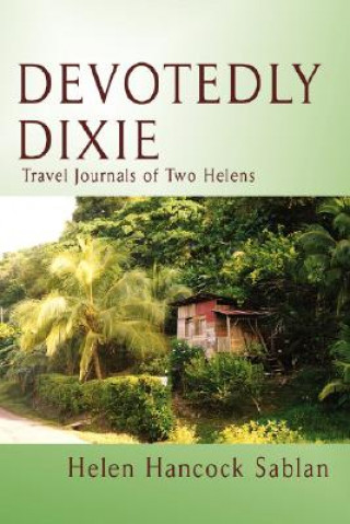 Knjiga Devotedly Dixie Helen Hancock Sablan