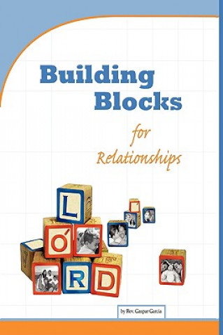 Kniha Building Blocks for Relationships Gaspar Garcia
