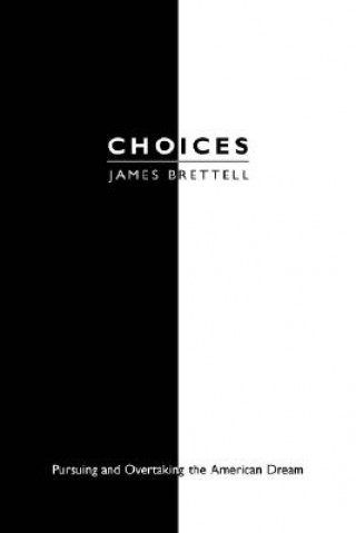 Książka Choices James Brettell