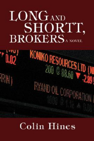 Kniha Long and Shortt, Brokers Colin Hines