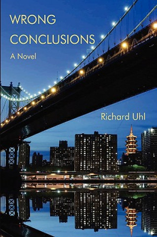 Kniha Wrong Conclusions Richard Uhl
