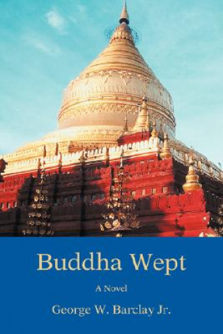 Kniha Buddha Wept Barclay
