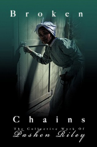 Livro Broken Chains Pashen Riley