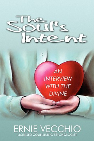 Könyv Soul's Intent Ernie Vecchio