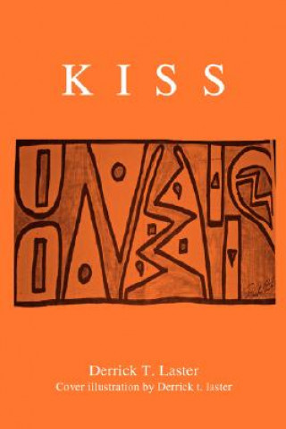 Libro Kiss Derrick T Laster