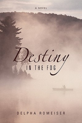 Carte Destiny in the Fog Delpha Romeiser