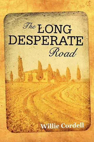 Carte Long Desperate Road Willie Cordell