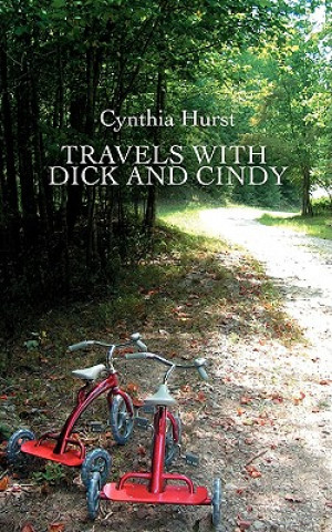 Book Travels with Dick and Cindy Cynthia Hurst