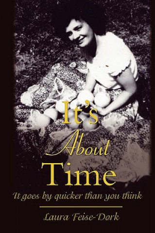 Knjiga It's about Time Laura E Feise-Dork