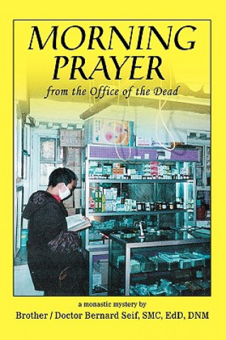 Kniha Morning Prayer Smc Edd Dnm Brother / Doctor Seif