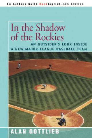 Könyv In the Shadow of the Rockies Alan Gottlieb