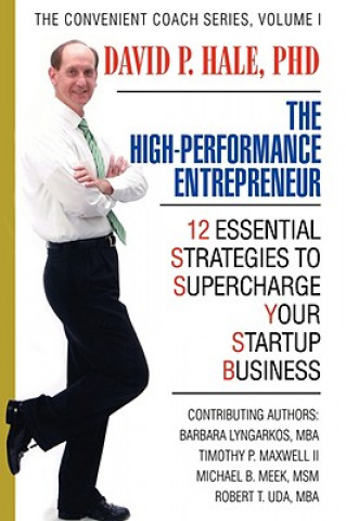 Knjiga High-Performance Entrepreneur David P Hale